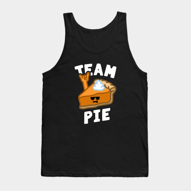 Team Pie Cool Pumpkin Pie Tank Top by imotvoksim